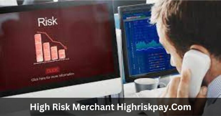 High Risk Merchant Highriskpay.Com – Discover How To Safeguard Your Transactions!