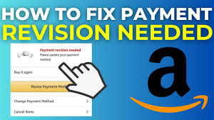 Payment Revision Needed On Amazon 