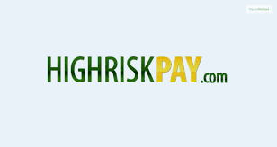 High Risk Merchant Highriskpay.Com 