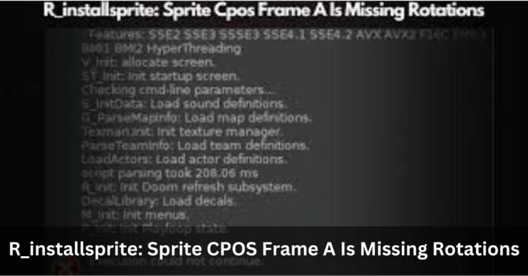 R_installsprite: Sprite CPOS Frame A Is Missing Rotations
