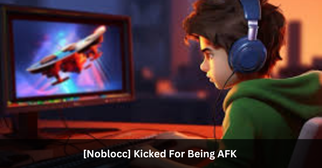 [Noblocc] Kicked For Being AFK