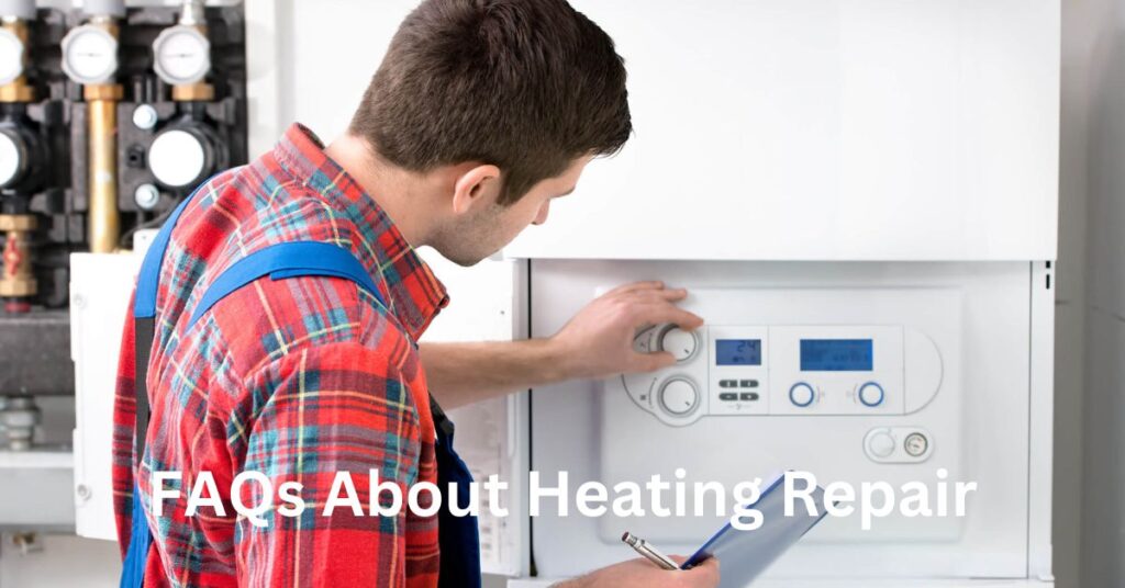 FAQs About Heating Repair